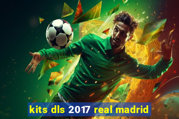 kits dls 2017 real madrid